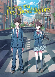 To Every You I've Loved Before (Online Order Only)