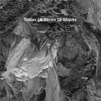 TOBIAS. - A Series of Shocks [Vinyl] (ONLINE ORDER ONLY)