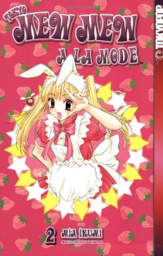 Tokyo Mew Mew A La Mode Vol 2 (Online Order Only)