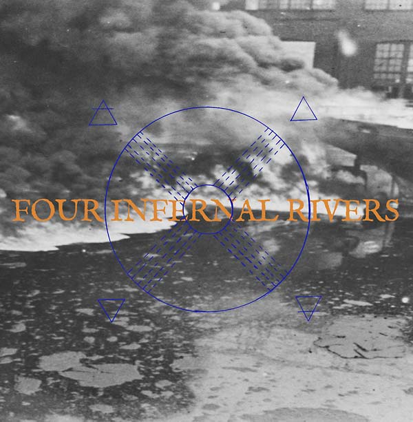 Four Infernal Rivers [Vinyl]