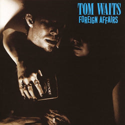 Tom Waits - Foreign Affairs (Remastered) [Import] [Vinyl]