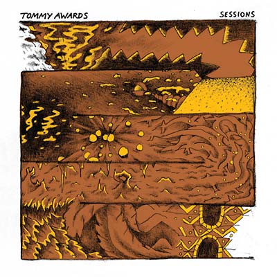 TOMMY AWARDS - Sessions [Vinyl] (ONLINE ORDER ONLY)