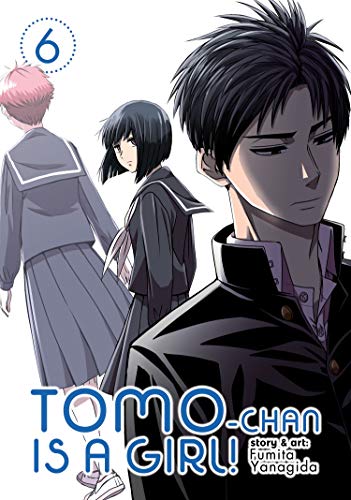 Tomo - Chan is a Girl! Vol 6 (Online Order Only)