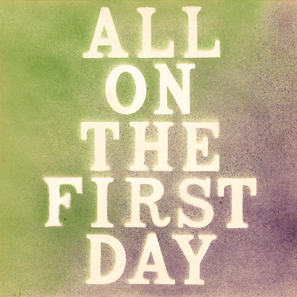 All On The First Day [Vinyl] (ONLINE ORDER ONLY)