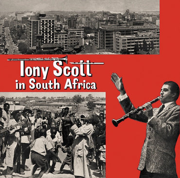 Tony Scott In South Africa [Vinyl] (ONLINE ORDER ONLY)