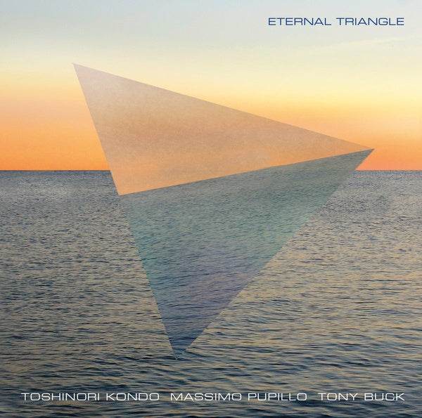 TOSHINORI KONDO/MASSIMO PUPILLO/TONY BUCK - Eternal Triangle [CD] (ONLINE ORDER ONLY)