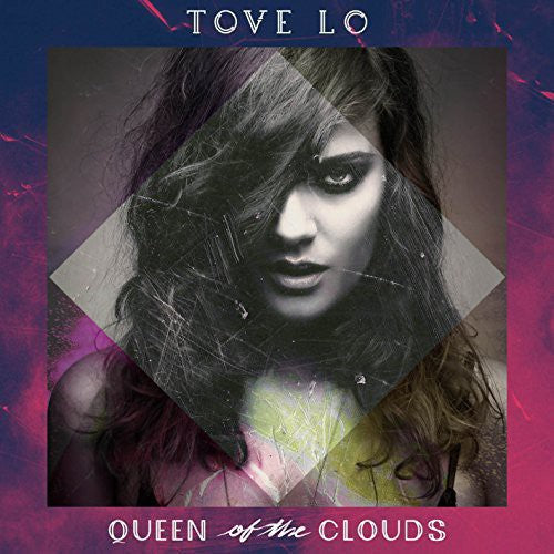 Tove Lo - Queen of the Clouds [Explicit Content] (2 Lp's) [Vinyl] (ONLINE ORDER ONLY)