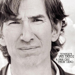 Townes Van Zandt - A Far Cry From Dead [Vinyl]