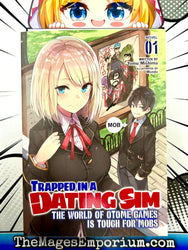 Trapped in a Dating Sim The World of Otome Games Is Tough for Mobs Vol 1 Light Novel (Online Order Only)
