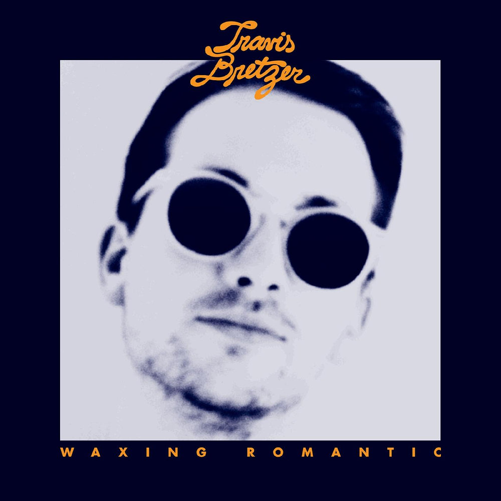 Travis Bretzer - Waxing Romantic [Vinyl]