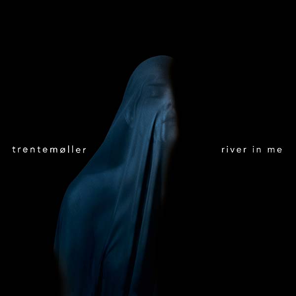 Trentemoller - River In Me [Vinyl] (ONLINE ORDER ONLY)