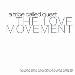 Tribe Called Quest - The Love Movement [Explicit Content] (Bonus Tracks, 140 Gram Vinyl) (3 Lp's) [Vinyl]