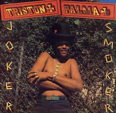 TRISTON PALMA - Joker Smoker [Vinyl] (ONLINE ORDER ONLY)