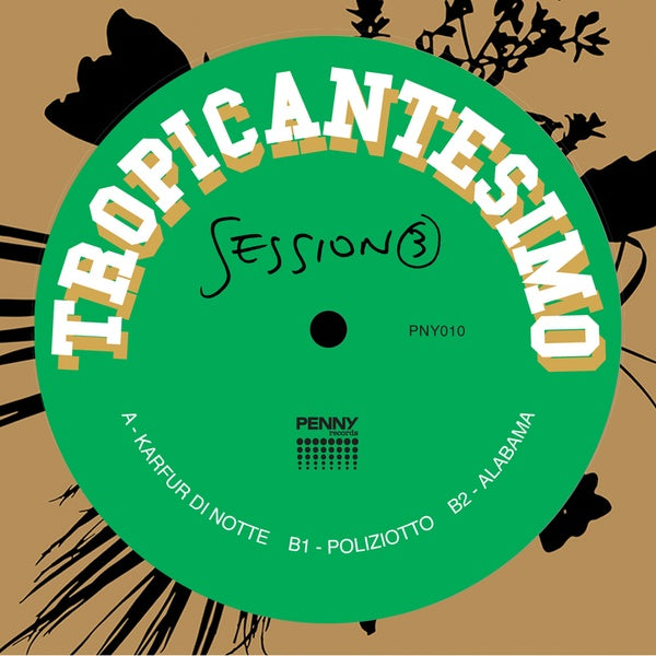 TROPICANTESIMO - Session 3 [Vinyl] (ONLINE ORDER ONLY)
