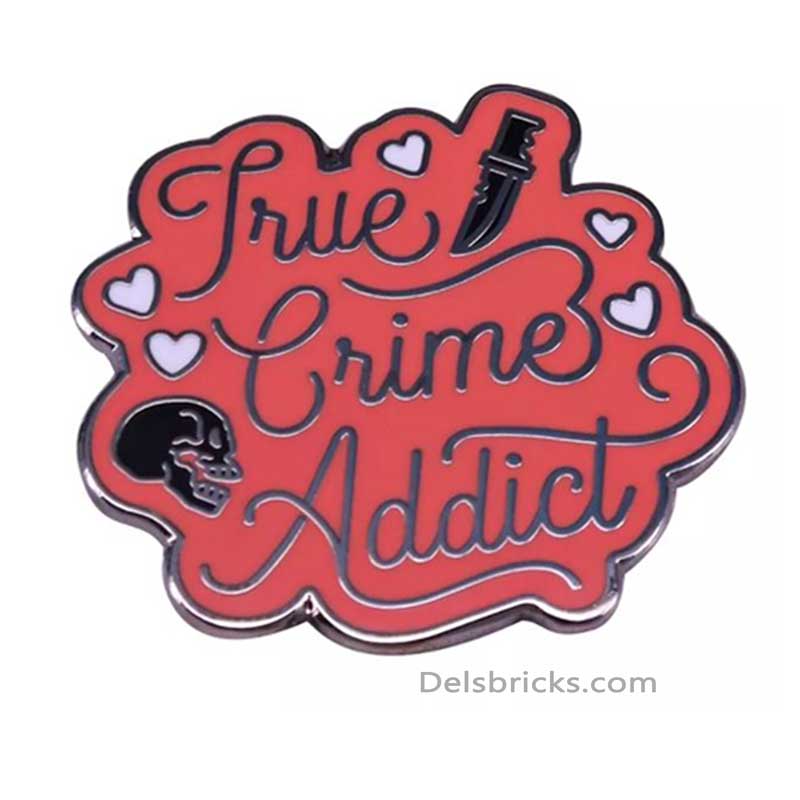 True Crime Addict Enamel Pins Near Me (ONLINE ORDER ONLY)