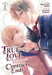 True Love Fades Away Whe the Contract Ends Vol 1 Manga (Online Order Only)