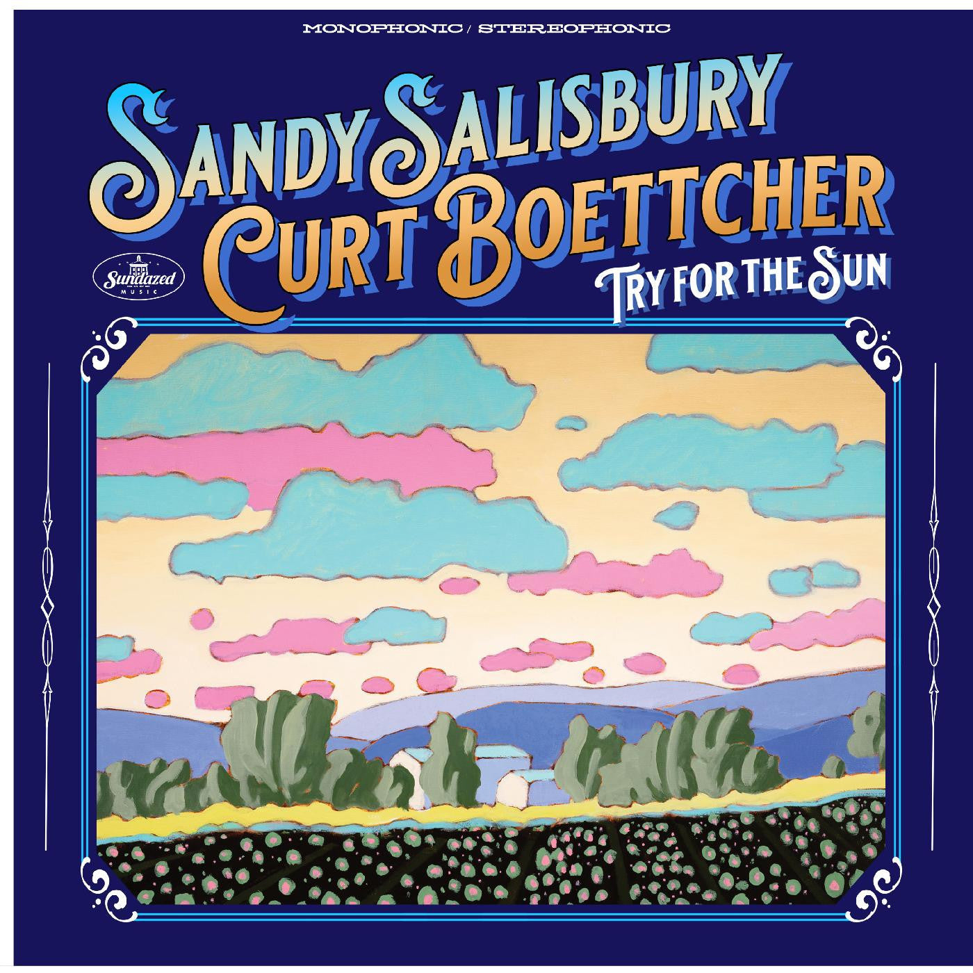 Sandy Salisbury & Curt Boettcher - Try For The Sun [Vinyl] (ONLINE ORDER ONLY)