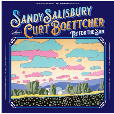 Sandy Salisbury & Curt Boettcher - Try For The Sun [Vinyl] (ONLINE ORDER ONLY)
