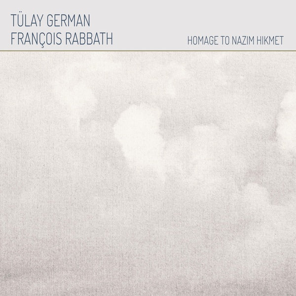TULAY GERMAN & FRANCOIS RABBATH - Homage To Nazim Hikmet [Vinyl]