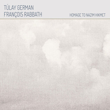 TULAY GERMAN & FRANCOIS RABBATH - Homage To Nazim Hikmet [Vinyl]