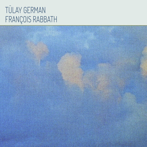 TULAY GERMAN & FRANCOIS RABBATH - Tulay German & Francois Rabbath [Vinyl]