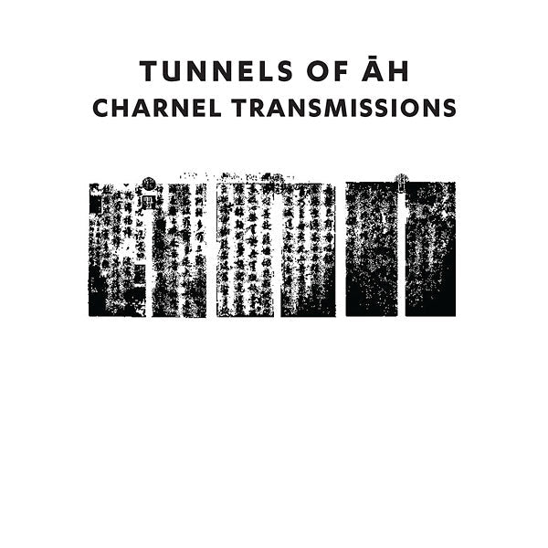TUNNELS OF AH - Charnel Transmissions [CD] (ONLINE ORDER ONLY)