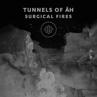 TUNNELS OF AH - Surgical Fires [CD] (ONLINE ORDER ONLY)