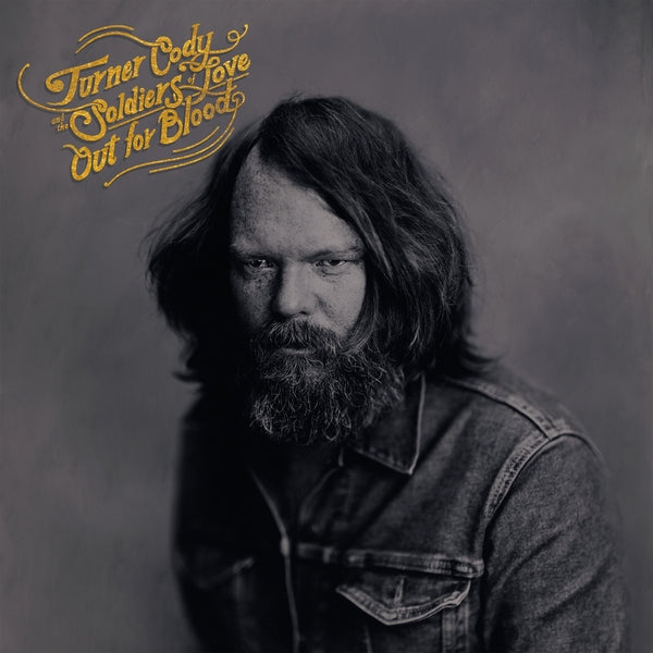 Turner Cody & The Soldiers Of Love - Out For Blood [CD] [CD]
