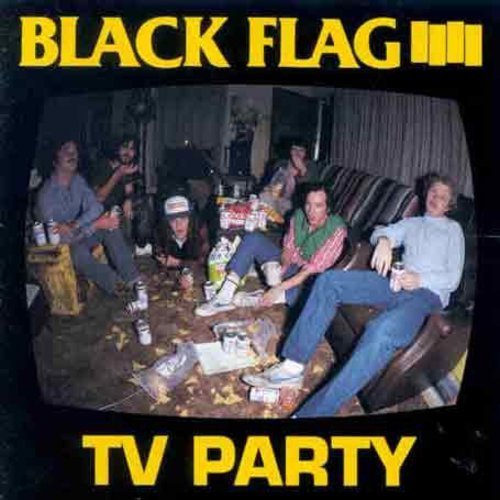 Black Flag - TV Party [Vinyl] (ONLINE ORDER ONLY)