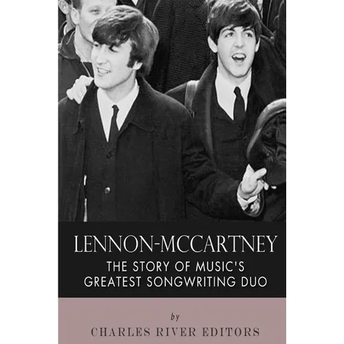 Lennon-McCartney: The Story of Music's Greatest Songwriting Duo - Paperback (ONLINE ORDER ONLY)