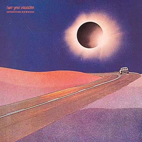 Two Year Vacation - Expedition Nowhere [Vinyl]