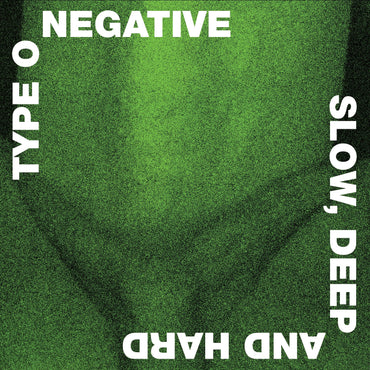 Type O Negative - Slow Deep And Hard (RKTBR24) (B&MEX) [Vinyl] (ONLINE ORDER ONLY)