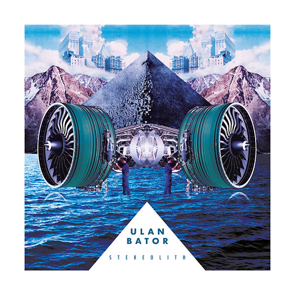 ULAN BATOR - Stereolith [Vinyl] (ONLINE ORDER ONLY)