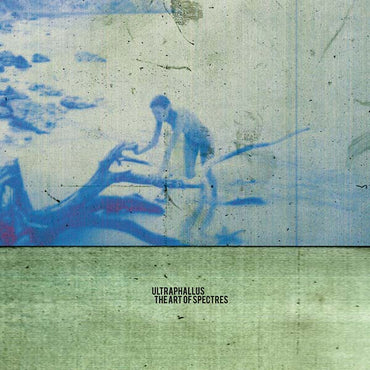 ULTRAPHALLUS - The Art Of Spectres [Vinyl] (ONLINE ORDER ONLY)