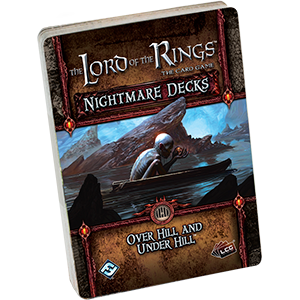 Lord of the Rings LCG: The Hobbit - Over Hill and Under Hill Nightmare Deck (ONLINE ORDER ONLY)