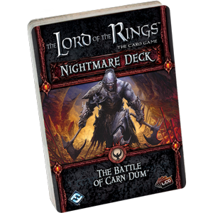 Lord of the Rings LCG: The Battle of Carn Dum Nightmare Deck (ONLINE ORDER ONLY)