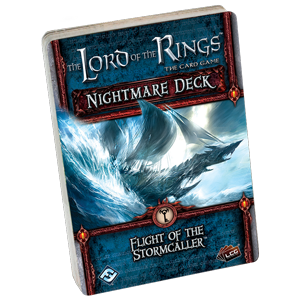 Lord of the Rings LCG: Flight of the Stormcaller Nightmare Deck (ONLINE ORDER ONLY)