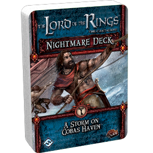 Lord of the Rings LCG: A Storm on Cobas Haven Nightmare Deck (ONLINE ORDER ONLY)