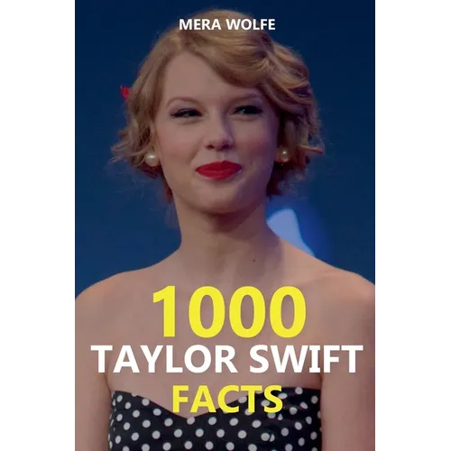 1000 Taylor Swift Facts - Paperback (ONLINE ORDER ONLY)