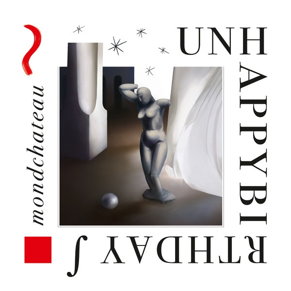 UNHAPPYBIRTHDAY - Mondchateau [CD] (ONLINE ORDER ONLY)