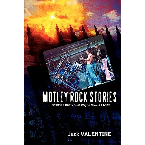 Motley Rock Stories - Paperback (ONLINE ORDER ONLY)