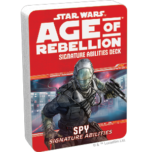 Star Wars: Age of Rebellion: Spy Signature Abilities (ONLINE ORDER ONLY)