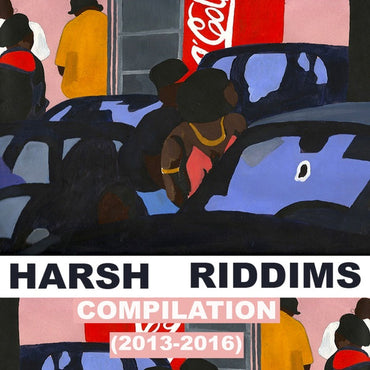 2MR Presents: Harsh Riddims 2013-2016 [Vinyl] (ONLINE ORDER ONLY)