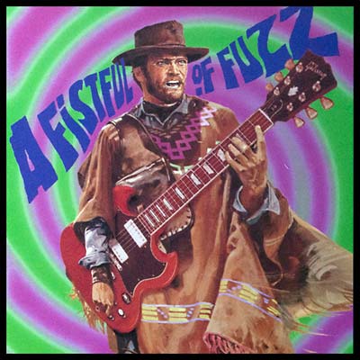Va - A Fistful of Fuzz [Vinyl] (ONLINE ORDER ONLY)