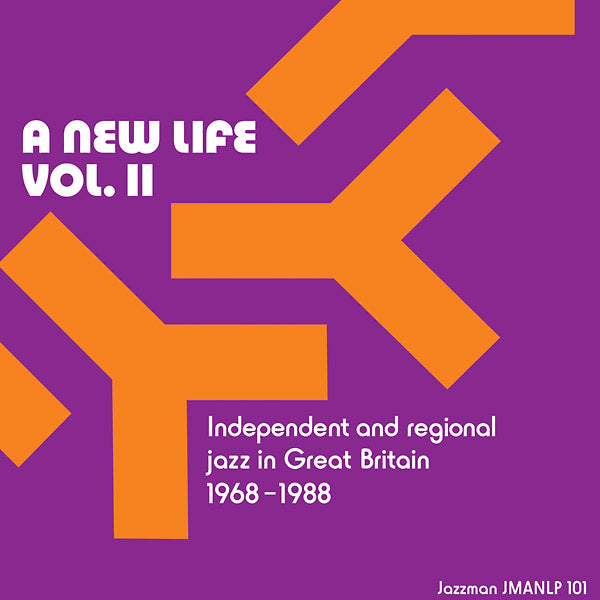 A New Life, Vol. II: Independent and Regional Jazz in Great Britain 1968-1988 [CD] (ONLINE ORDER ONLY)