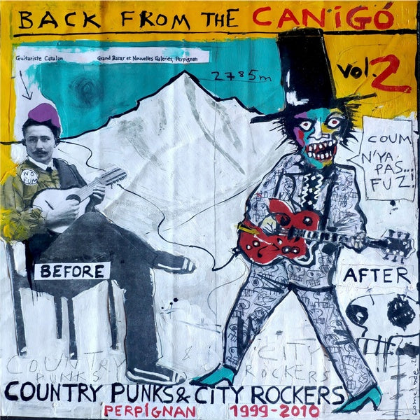 Va - Back from the Canigo Volume Two: Country Punks & City Rockers Perpignan 1999-2010 [Vinyl] (ONLINE ORDER ONLY)
