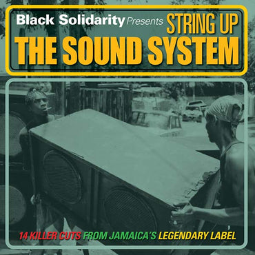 Va - Black Solidarity Presents String Up the Sound System [CD] (ONLINE ORDER ONLY)