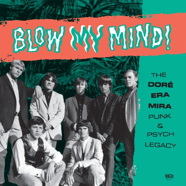 Blow My Mind!: The Dore Era Mira Punk & Psych Legacy [Vinyl]