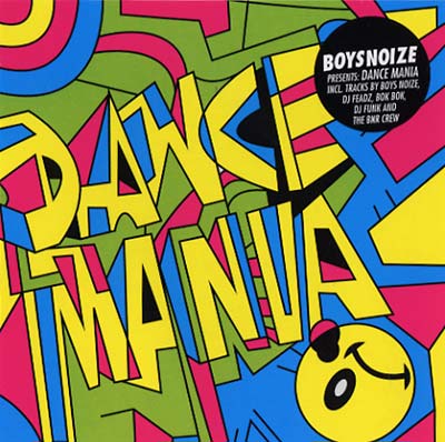 Boysnoize Presents: A Tribute to Dance Mania [CD]