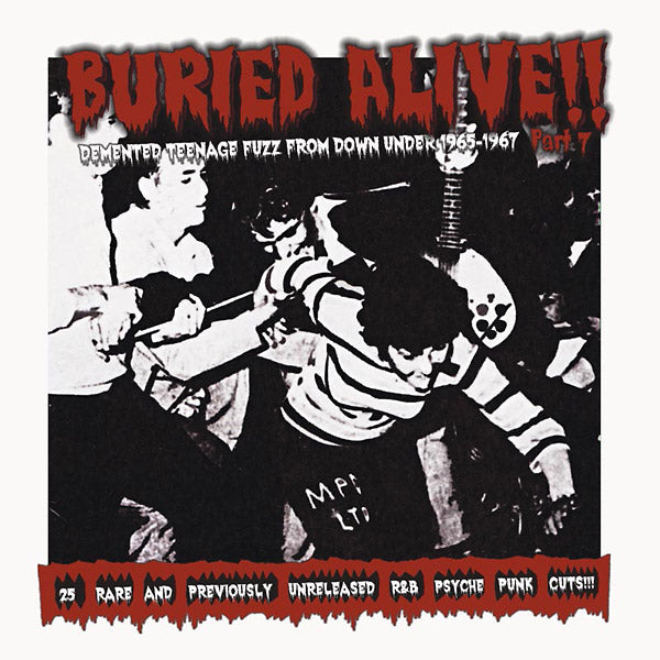 Va - Buried Alive!! Part 7: Demented Teenage Fuzz From Down Under 1965-1967 [CD] (ONLINE ORDER ONLY)